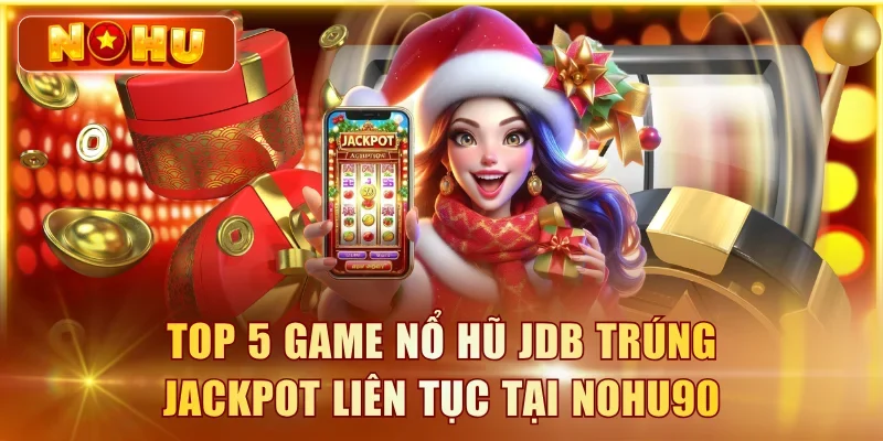 nổ hũ JDB