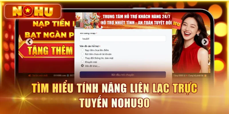 Liên hệ NOHU90 – Hướng dẫn yêu cầu hỗ trợ Hình minh họa nội dung Liên hệ NOHU90