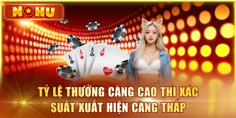 Xóc Đĩa Online - Hướng Dẫn Quy Tắc Và Bí Kíp Chơi Hiệu Quả Tỷ lệ thưởng càng cao thì mức độ xuất hiện càng thấp